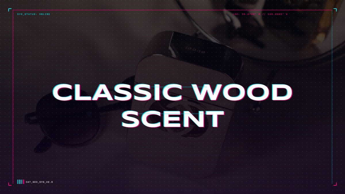 classic wood scent