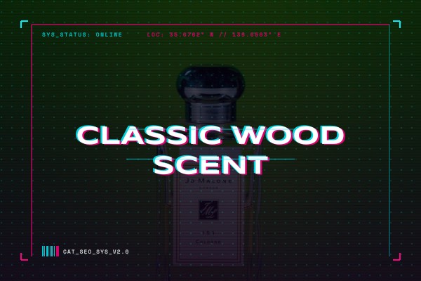 classic wood scent