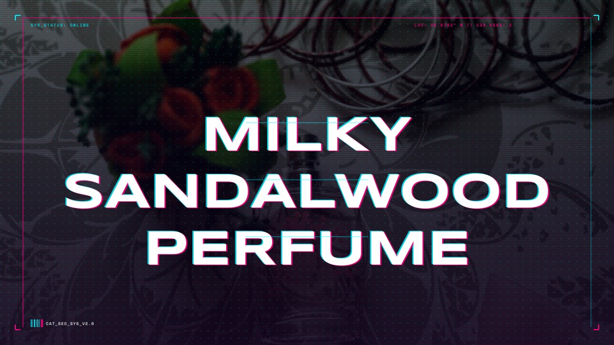 milky sandalwood perfume