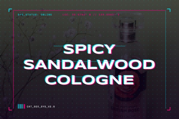 spicy sandalwood cologne