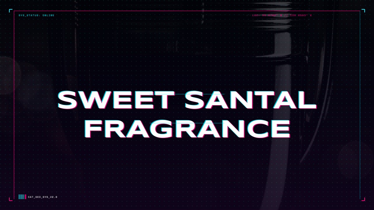 sweet santal fragrance