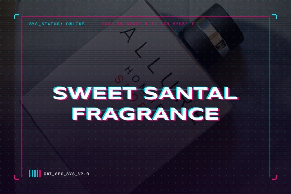 sweet santal fragrance